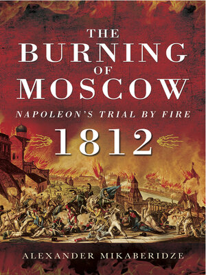 cover image of The Burning of Moscow